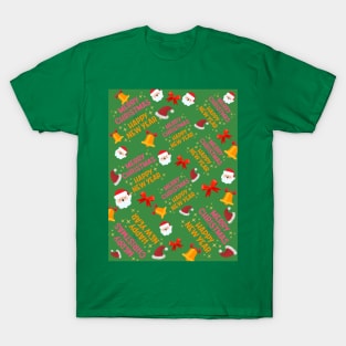 HAPPY NEW YEAR AND  HAPPY CHRISTMAS T-Shirt